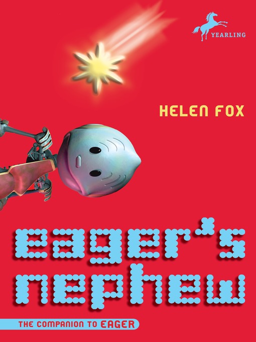 Title details for Eager's Nephew by Helen Fox - Available